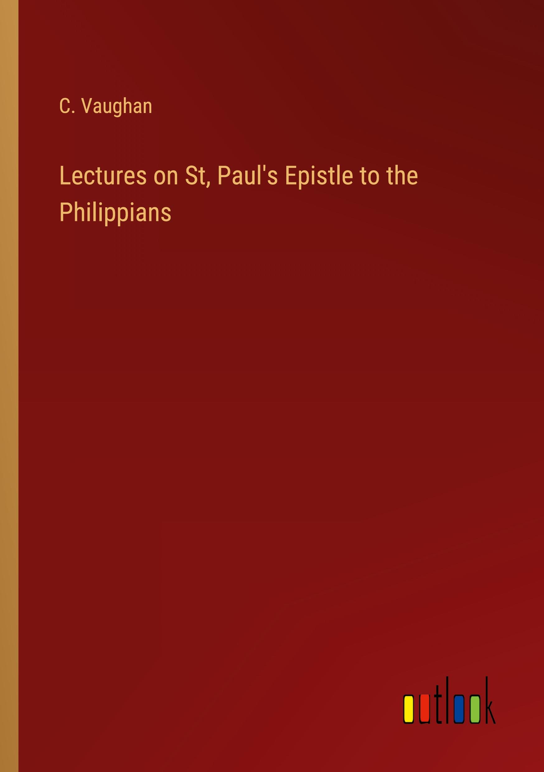 Produktbild: Lectures on St, Paul's Epistle to the Philippians