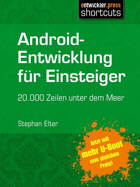 Produktbild: Android-Entwicklung f&uuml;r Einsteiger - 20.000 Zeilen unter dem Meer