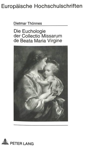 Produktbild: Th&ouml;nnes, D: Euchologie der Collectio Missarum de Beata Maria