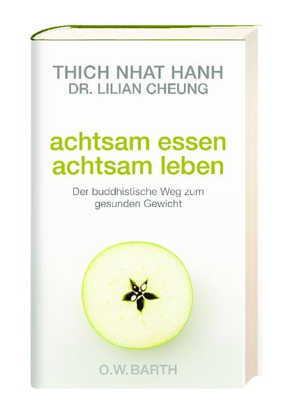 'Achtsam Essen - Achtsam Leben' Von 'Thich Nhat Hanh' - Buch - '978-3 ...