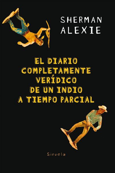 Produktbild: El diario completamente ver&iacute;dico de un indio a tiempo parcial