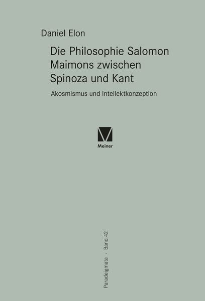 Produktbild: Die Philosophie Salomon Maimons zwischen Spinoza und Kant