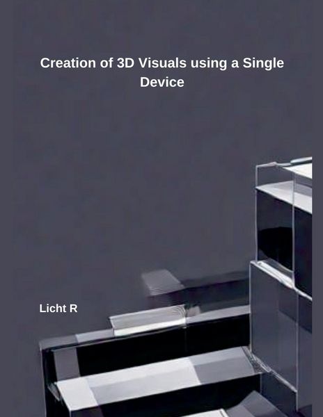 Produktbild: Creation of 3D Visuals using a Single Device Licht R