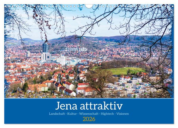 Produktbild: Jena attraktiv (Wandkalender 2026 DIN A3 quer), CALVENDO Monatskalender