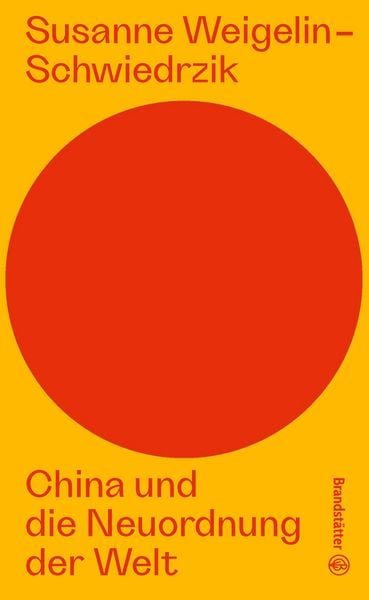 Produktbild: China und die Neuordnung der Welt