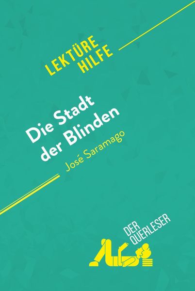 Produktbild: Die Stadt der Blinden von Jos&eacute; Saramago (Lekt&uuml;rehilfe)
