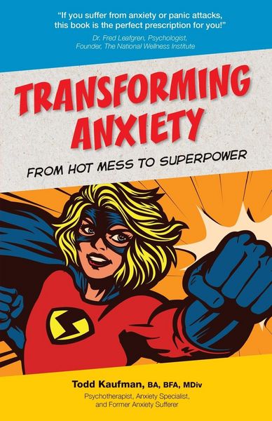 Produktbild: TRANSFORMING ANXIETY From Hot Mess to Superpower