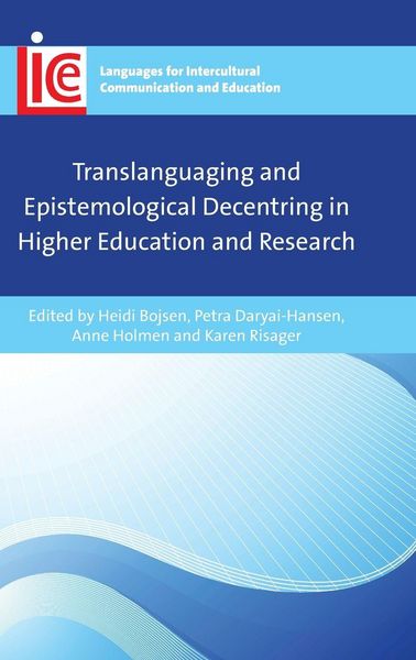 Produktbild: Translanguaging and Epistemological Decentring in Higher Education and Research