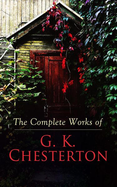 Produktbild: The Complete Works of G. K. Chesterton