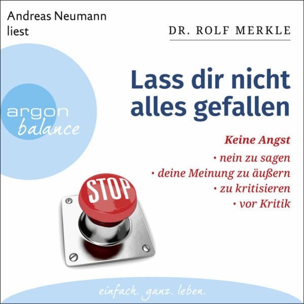 Lass dir nicht alles gefallen - Rolf Merkle, Audio, 9783732458103