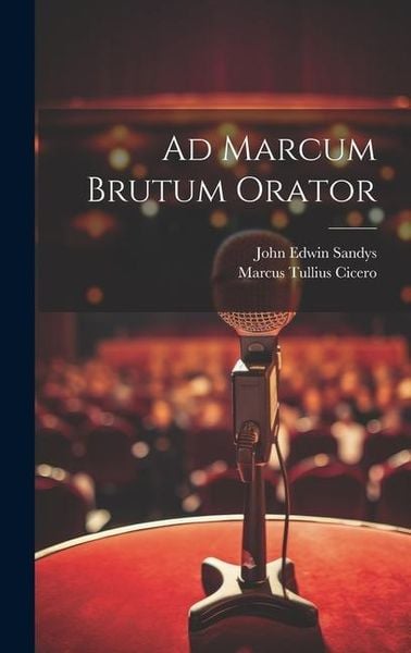 Produktbild: Ad Marcum Brutum Orator