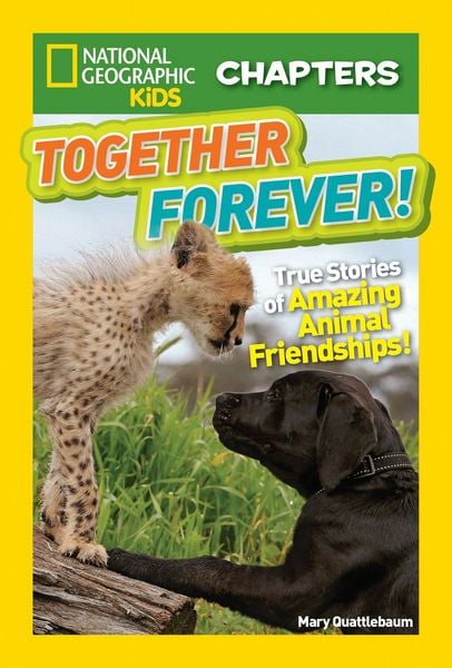 Produktbild: National Geographic Kids Chapters: Together Forever