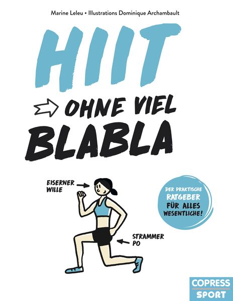 Hiit ohne viel Blabla, Taschenbuch von Marine Leleu, Copress, 9783767912366
