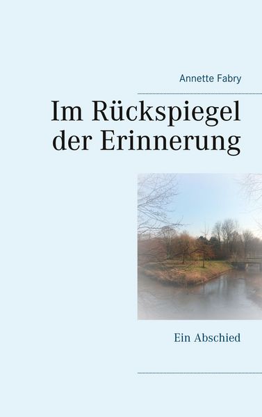 Produktbild: Im R&uuml;ckspiegel der Erinnerung