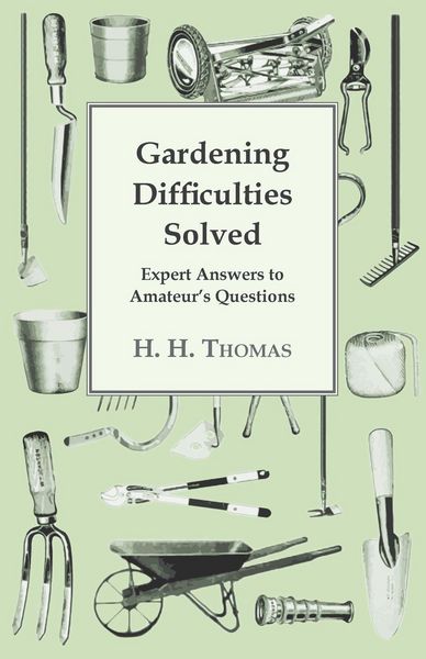 Produktbild: Gardening Difficulties Solved - Expert Answers to Amateur's Questions