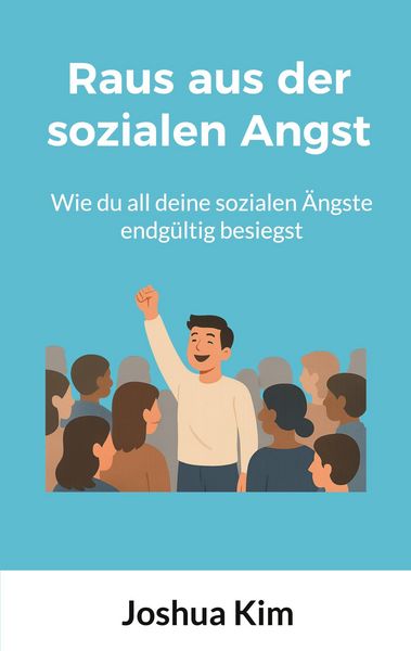 Produktbild: Raus aus der sozialen Angst