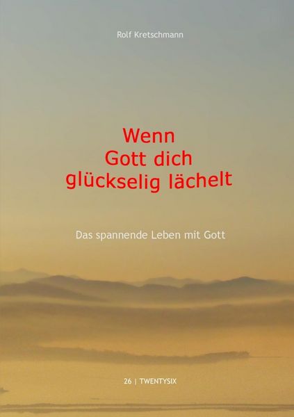 Produktbild: Wenn Gott dich gl&uuml;ckselig l&auml;chelt