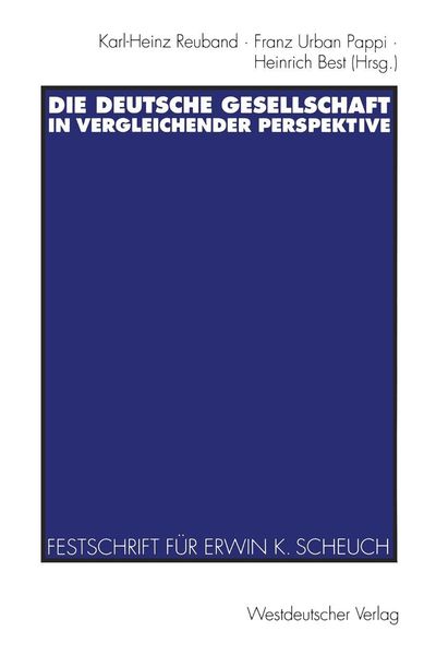 Produktbild: Die deutsche Gesellschaft in vergleichender Perspektive