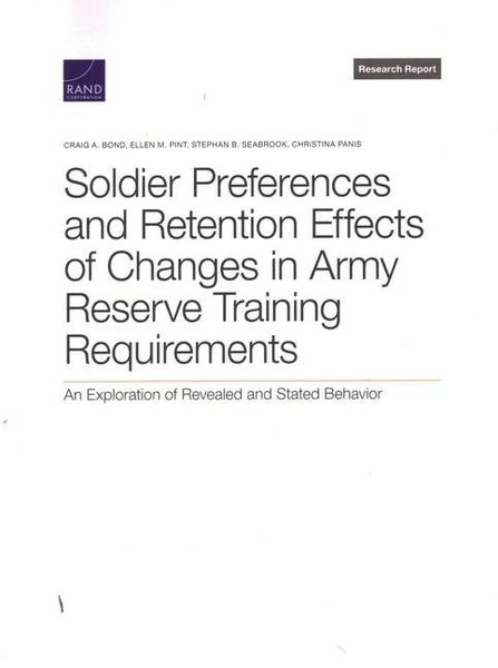 Produktbild: Soldier Preferences and Retention Effects of Changes in Army Reserve Training Requirements