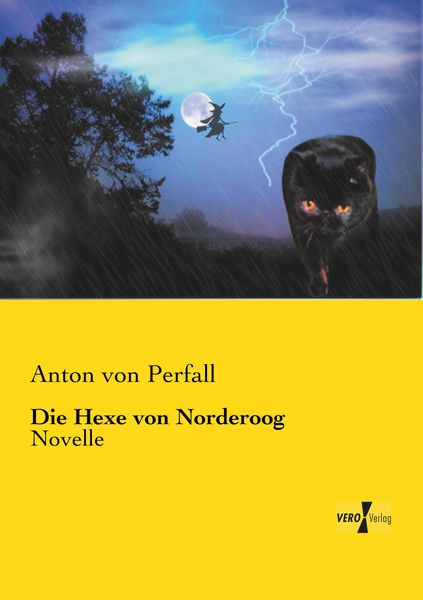 Die Hexe von Norderoog, Taschenbuch von Anton Perfall, BoD - Books on Demand, 9783957382931