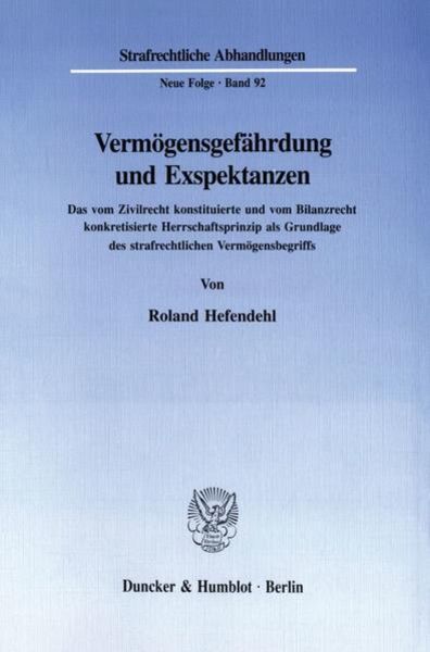Vermögensgefährdung und Exspektanzen., Taschenbuch von Roland Hefendehl, Duncker & Humblot, 9783428081981