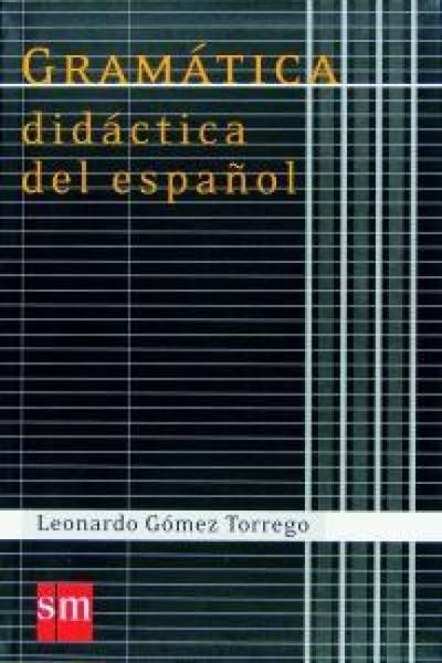 Produktbild: Coleccion Gomez Torrego: Gramatica didactica del espanol