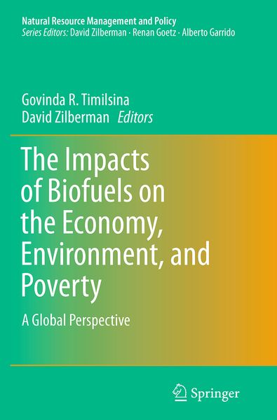 Produktbild: The Impacts of Biofuels on the Economy, Environment, and Poverty