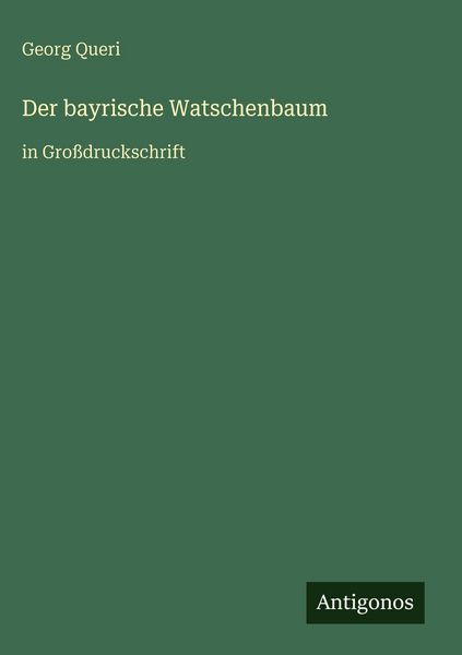 Produktbild: Der bayrische Watschenbaum