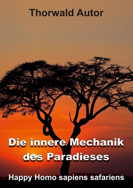 Produktbild: Die innere Mechanik des Paradieses