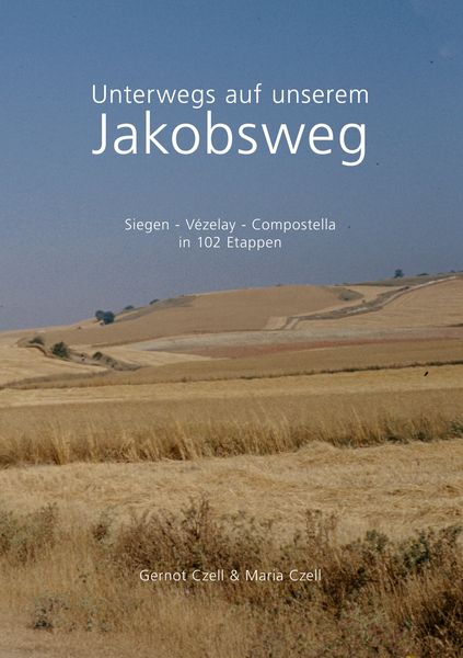 Produktbild: Unterwegs auf unserem Jakobsweg