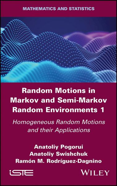 Produktbild: Random Motions in Markov and Semi-Markov Random Environments 1