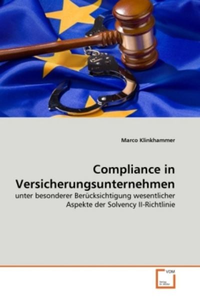Klinkhammer, M: Compliance in Versicherungsunternehmen, Taschenbuch von Marco Klinkhammer, VDM, 9783639361285