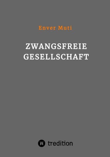 Produktbild: Zwangsfreie Gesellschaft