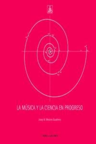 Produktbild: La m&uacute;sica y la ciencia en progreso