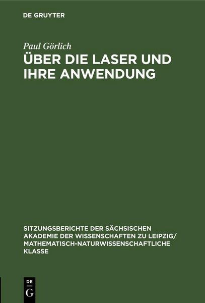Produktbild: &Uuml;ber die Laser und ihre Anwendung