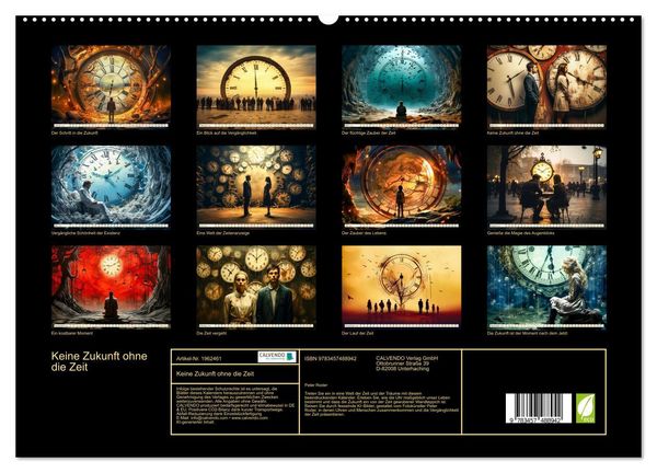 Produktbild: Keine Zukunft ohne die Zeit (hochwertiger Premium Wandkalender 2026 DIN A2 quer), Kunstdruck in Hochglanz
