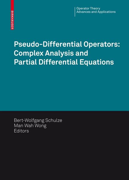 Produktbild: Pseudo-Differential Operators: Complex Analysis and Partial Differential Equations