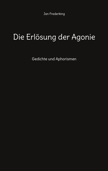 Produktbild: Die Erl&ouml;sung der Agonie