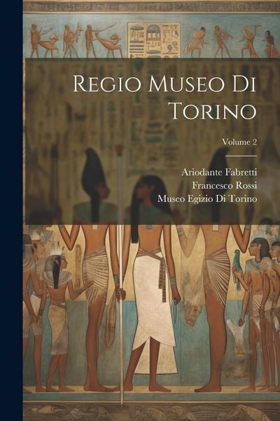 Produktbild: Regio Museo Di Torino; Volume 2