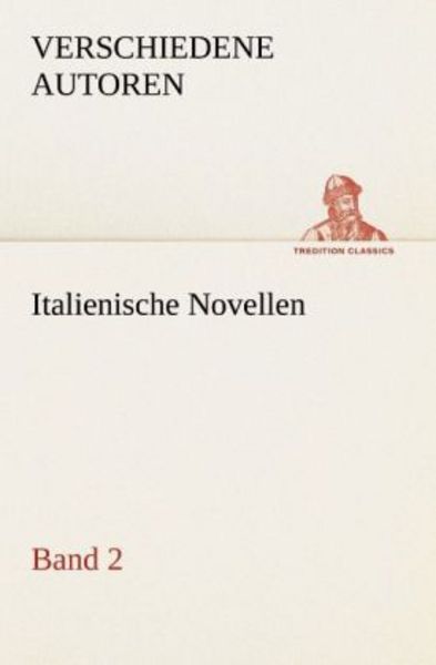 Italienische Novellen, Taschenbuch von Verschiedene Autoren, Tredition, 9783842488014