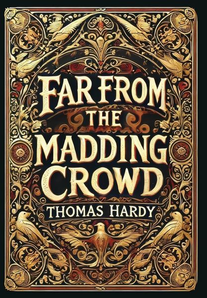 Produktbild: Far from the Madding Crowd (Collector's Edition) (Laminated Hardback with Jacket)