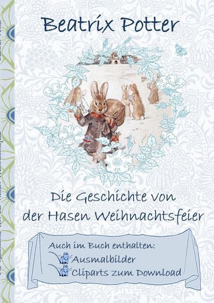 Produktbild: Die Geschichte von der Hasen Weihnachtsfeier (inklusive Ausmalbilder und Cliparts zum Download)