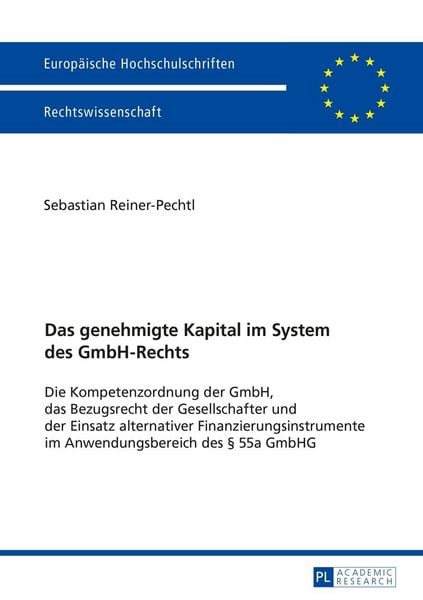 Produktbild: Das genehmigte Kapital im System des GmbH-Rechts