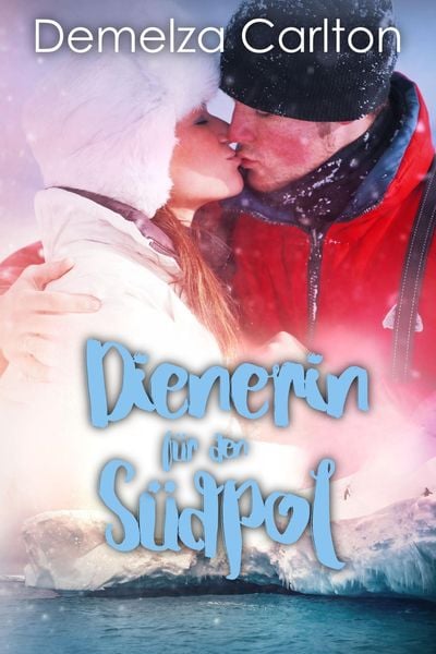 Produktbild: Dienerin f&uuml;r den S&uuml;dpol