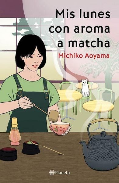 Produktbild: MIS Lunes Con Aroma a Matcha (Novela) / Matcha on Monday (a Novel)