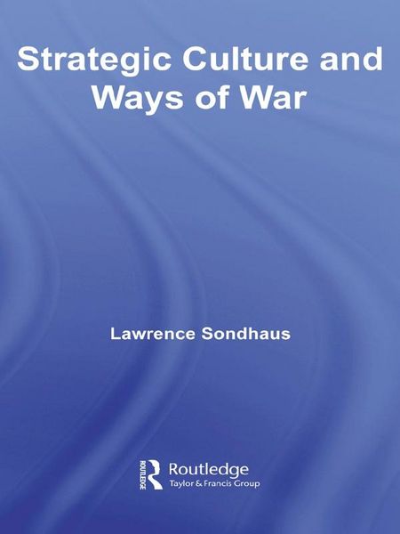 Produktbild: Strategic Culture and Ways of War