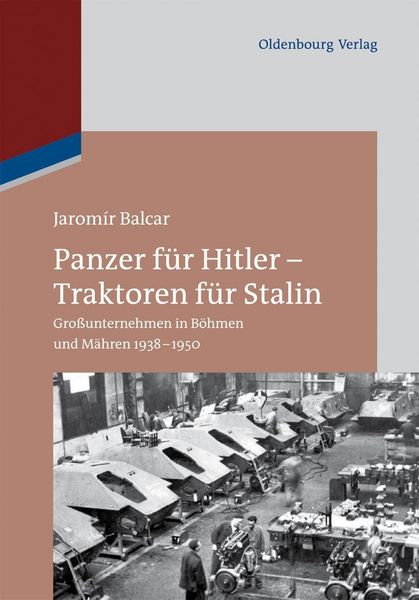 Produktbild: Panzer f&uuml;r Hitler - Traktoren f&uuml;r Stalin
