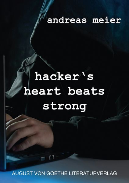 Produktbild: Hacker's heart beats strong