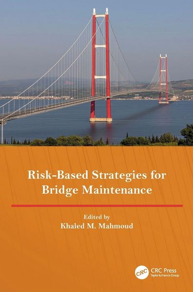Produktbild: Risk-Based Strategies for Bridge Maintenance