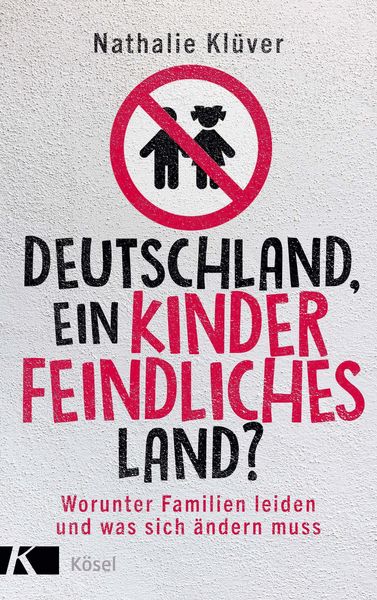 Produktbild: Deutschland, ein kinderfeindliches Land?